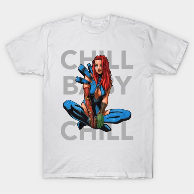 Chill Baby Chill T-Shirt by ReddLife